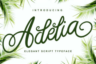 Adelia: A Bold Script Typeface for Makers