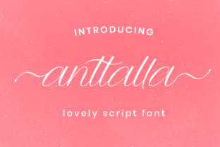 Anttalla: A Script Font for Bold Branding