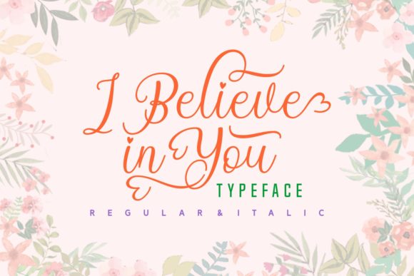 I Believe in You: A Bold Script Font for Branding