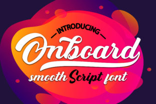 Onboard Font Review for Digital Campaigns