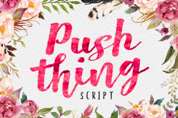 Push Thing: A Hand-Painted Script Font for Bold Branding